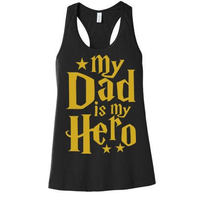 My Dad Is My Hero  Women's Racerback Tank