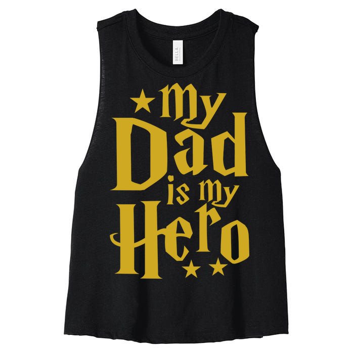 My Dad Is My Hero  Women's Racerback Cropped Tank