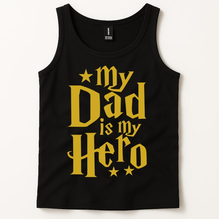 My Dad Is My Hero  Tank Top