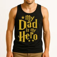 My Dad Is My Hero  Tank Top