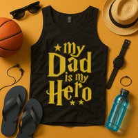 My Dad Is My Hero  Tank Top