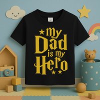 My Dad Is My Hero  Toddler T-Shirt