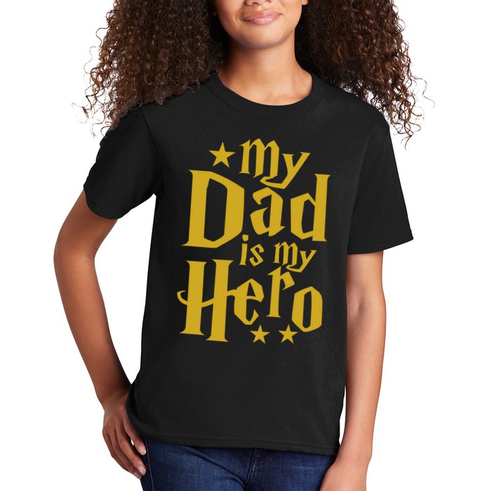 My Dad Is My Hero  Kids T-Shirt