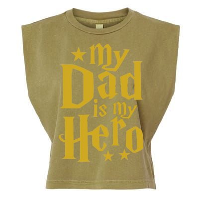 My Dad Is My Hero  Garment-Dyed Women's Muscle Tee