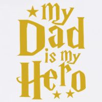 My Dad Is My Hero  Garment-Dyed Sweatshirt