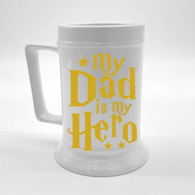 My Dad Is My Hero  Beer Stein