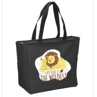 My Dad Is The Wildest Zip Tote Bag
