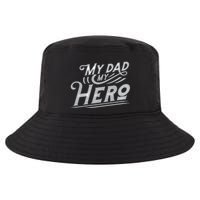 My Dad My Hero Cool Comfort Performance Bucket Hat