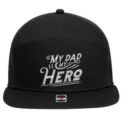 My Dad My Hero 7 Panel Mesh Trucker Snapback Hat