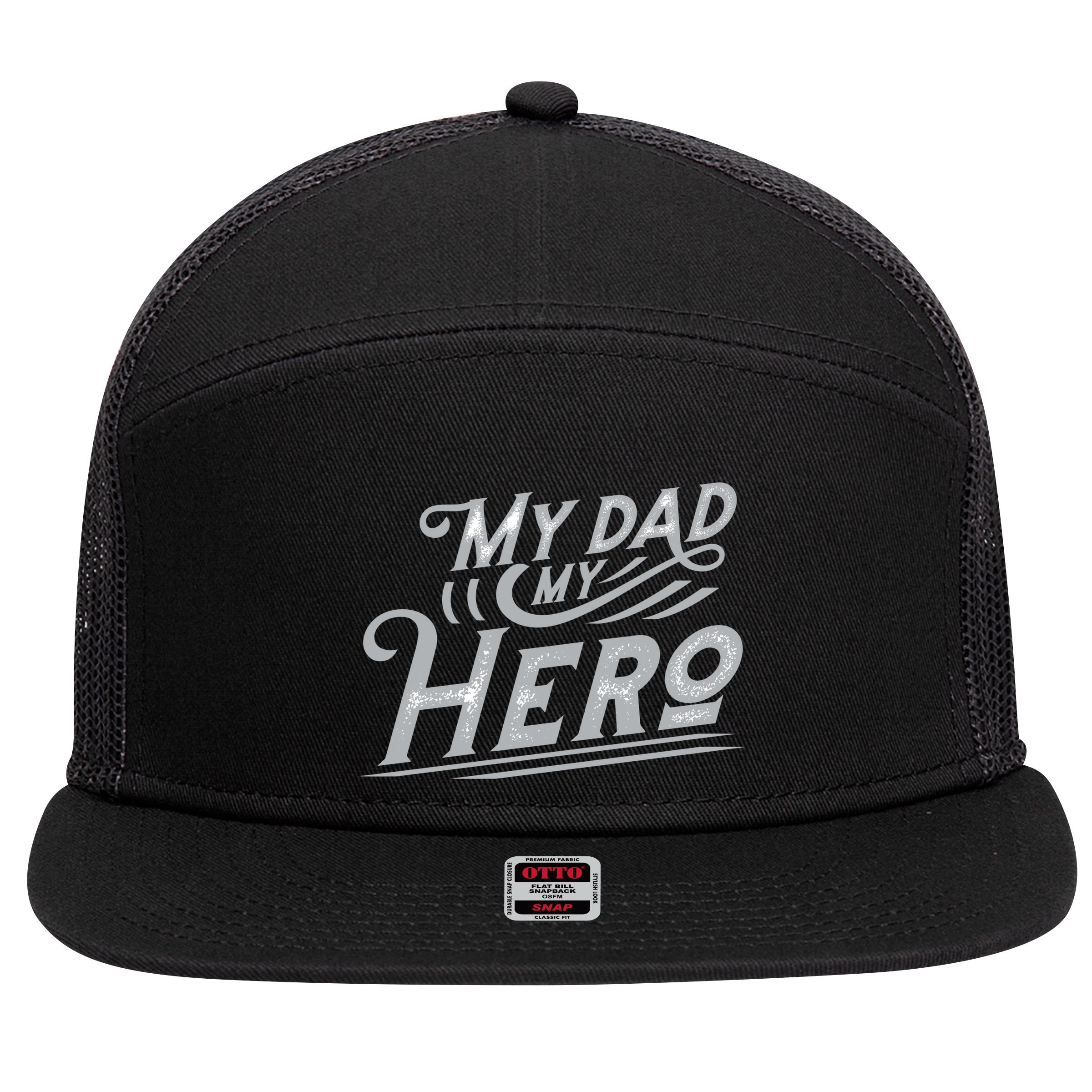 My Dad My Hero 7 Panel Mesh Trucker Snapback Hat
