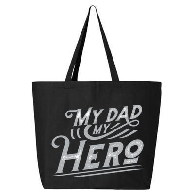 My Dad My Hero 25L Jumbo Tote