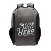 My Dad My Hero Vector Backpack