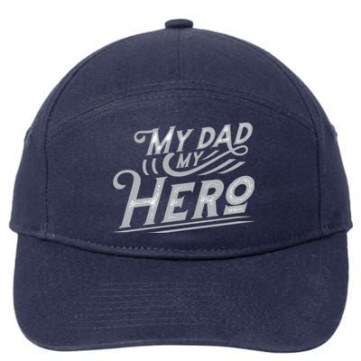 My Dad My Hero 7-Panel Snapback Hat