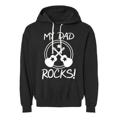 My Dad Rocks Garment-Dyed Fleece Hoodie