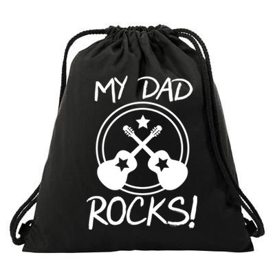 My Dad Rocks Drawstring Bag