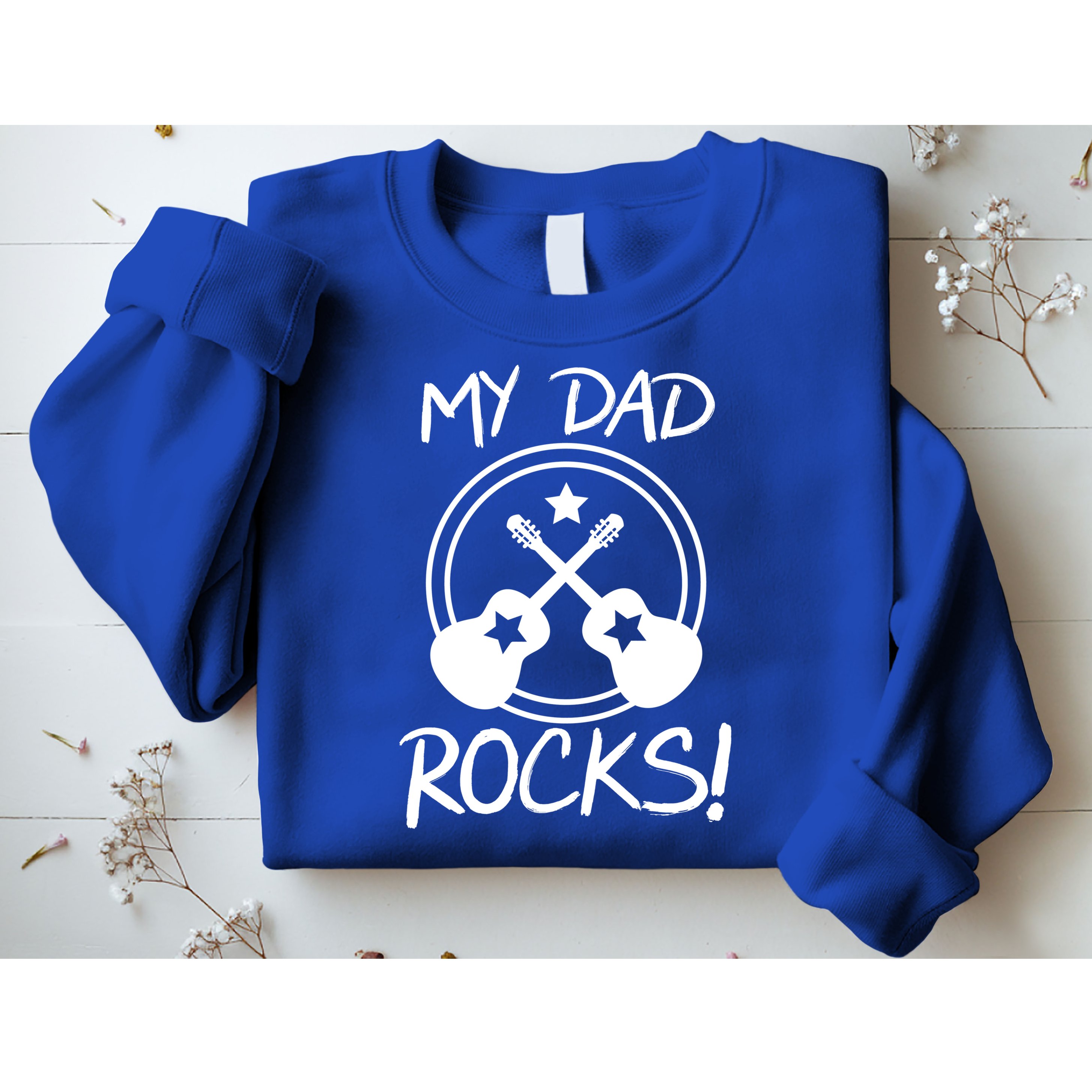 My Dad Rocks Sweatshirt