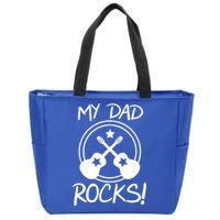 My Dad Rocks Zip Tote Bag