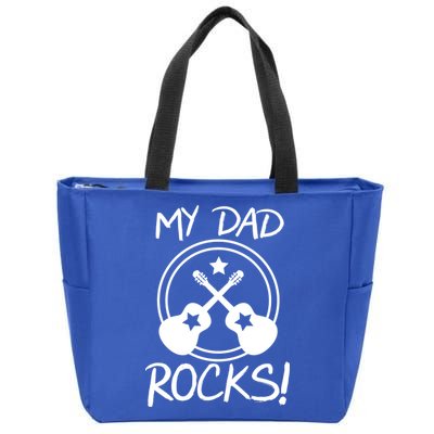 My Dad Rocks Zip Tote Bag