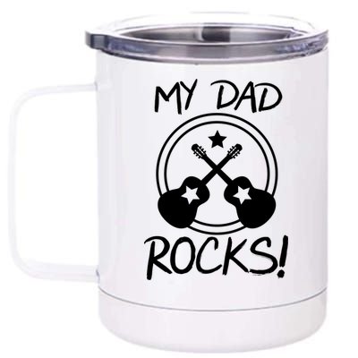 My Dad Rocks 12 oz Stainless Steel Tumbler Cup