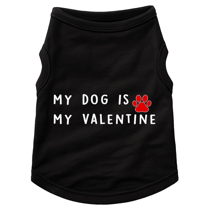 My Dog Is My Valentine Doggie Tank