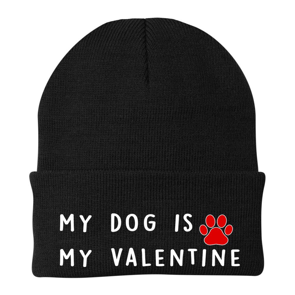 My Dog Is My Valentine Beanie