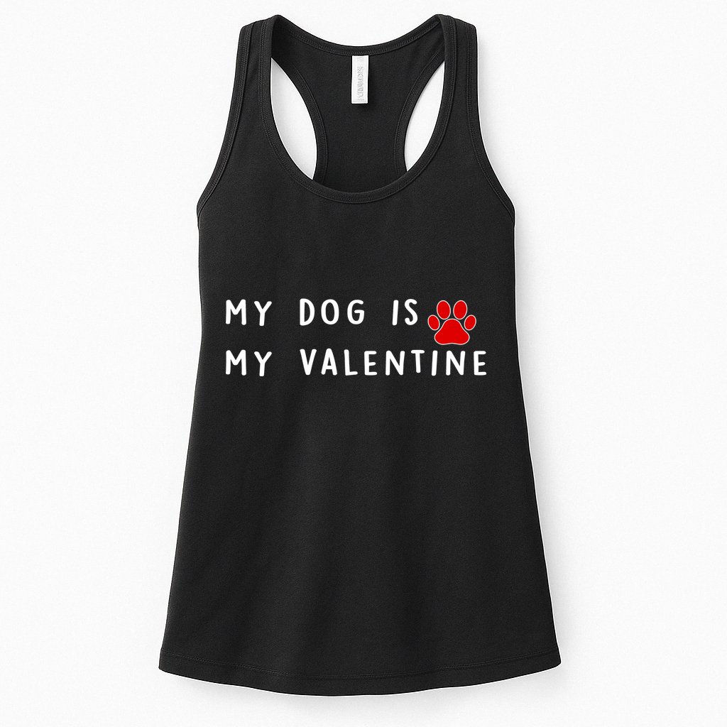 My Dog Is My Valentine Womens Tank Top