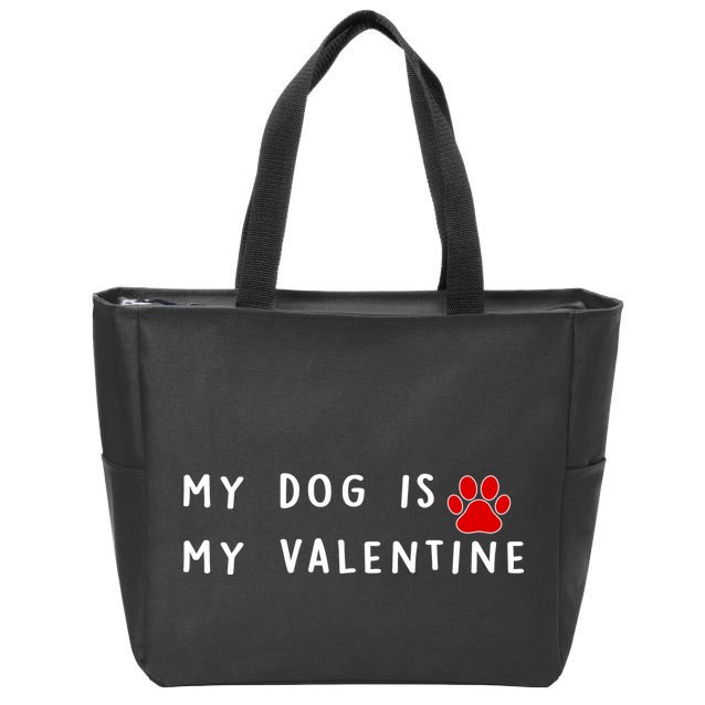 My Dog Is My Valentine Zip Tote Bag
