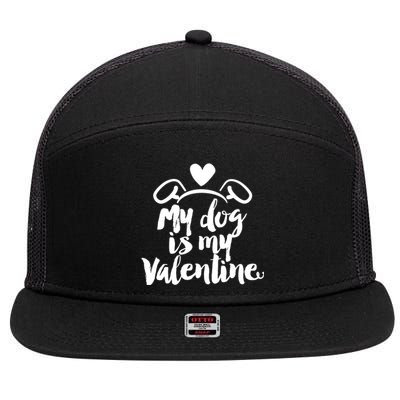 My Dog Is My Valentine Cute 7 Panel Mesh Trucker Snapback Hat