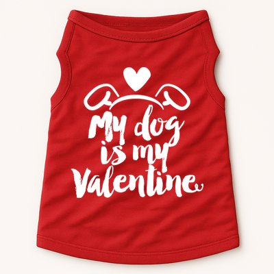 My Dog Is My Valentine Cute Doggie Tank