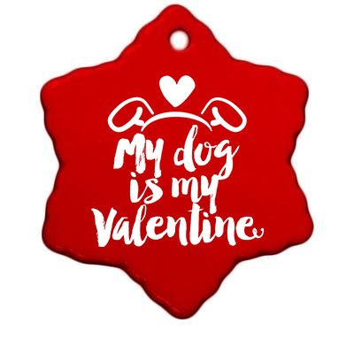 My Dog Is My Valentine Cute Ceramic Star Ornament