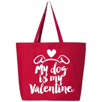 My Dog Is My Valentine Cute 25L Jumbo Tote