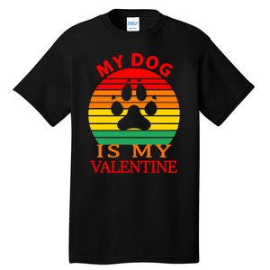 My Dog Is My Valentine Retro Tall T-Shirt