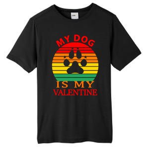 My Dog Is My Valentine Retro Tall Fusion ChromaSoft Performance T-Shirt