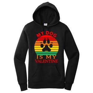 My Dog Is My Valentine Retro Women's Pullover Hoodie