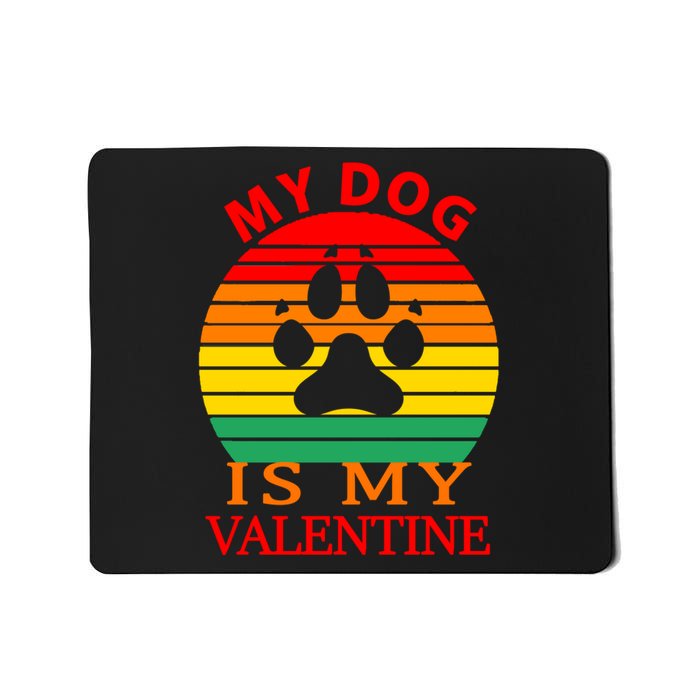 My Dog Is My Valentine Retro Mousepad