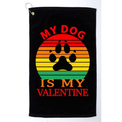My Dog Is My Valentine Retro Golf Towel