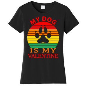 My Dog Is My Valentine Retro Women's T-Shirt