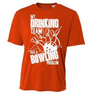 My Drinking Team Has A Bowling Problem Cooling Performance Crew T-Shirt