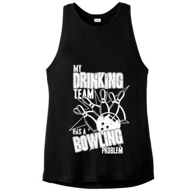 My Drinking Team Has A Bowling Problem Ladies PosiCharge Tri-Blend Wicking Tank