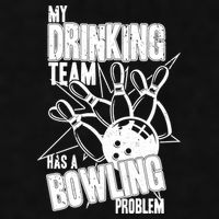 My Drinking Team Has A Bowling Problem Ladies PosiCharge Tri-Blend Wicking Tank