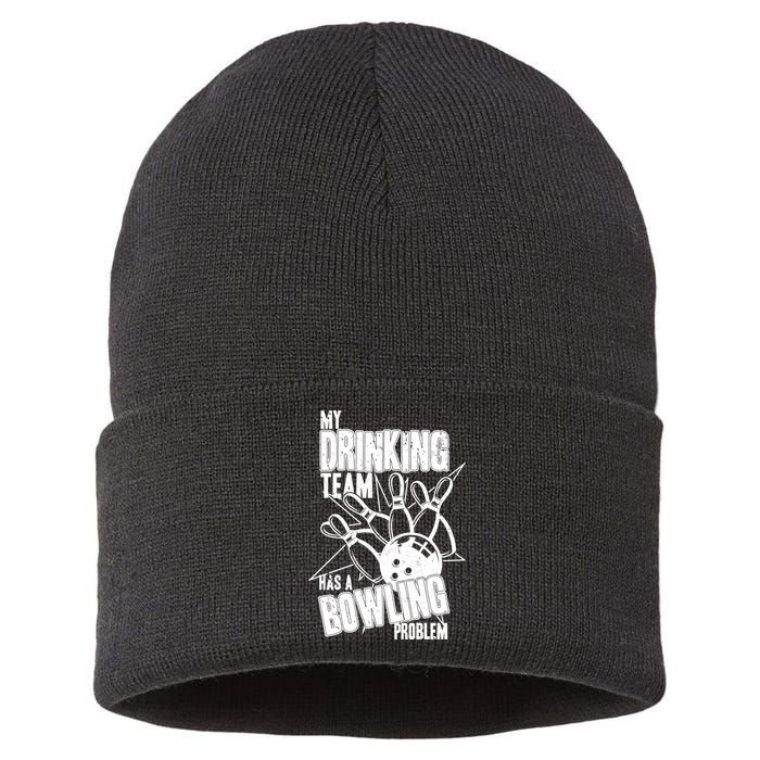 My Drinking Team Has A Bowling Problem Sustainable Knit Beanie