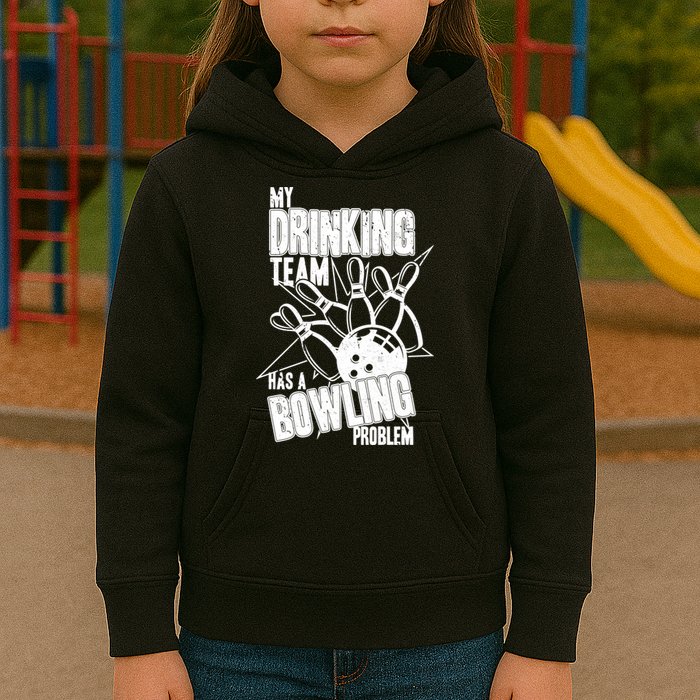 My Drinking Team Has A Bowling Problem Kids Hoodie