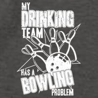 My Drinking Team Has A Bowling Problem Vector Backpack