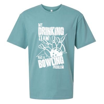 My Drinking Team Has A Bowling Problem Sueded Cloud Jersey T-Shirt