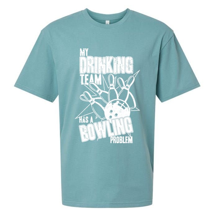 My Drinking Team Has A Bowling Problem Sueded Cloud Jersey T-Shirt