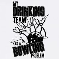 My Drinking Team Has A Bowling Problem Garment-Dyed Sweatshirt