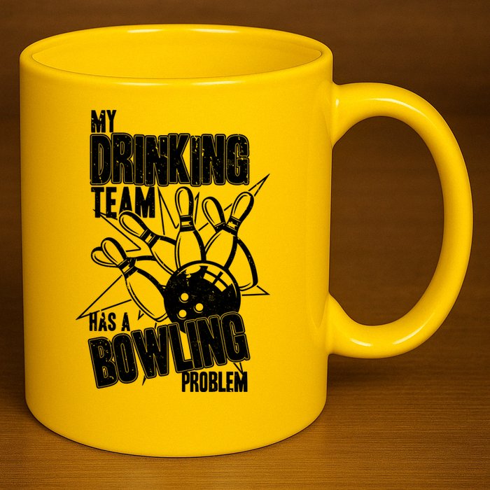 My Drinking Team Has A Bowling Problem 11oz C Handle Ceramic Mug