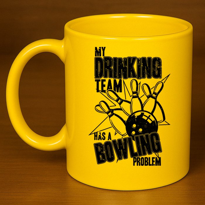 My Drinking Team Has A Bowling Problem 11oz C Handle Ceramic Mug