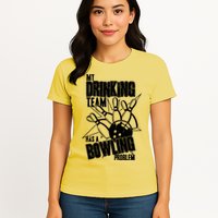 My Drinking Team Has A Bowling Problem Womens T-Shirt