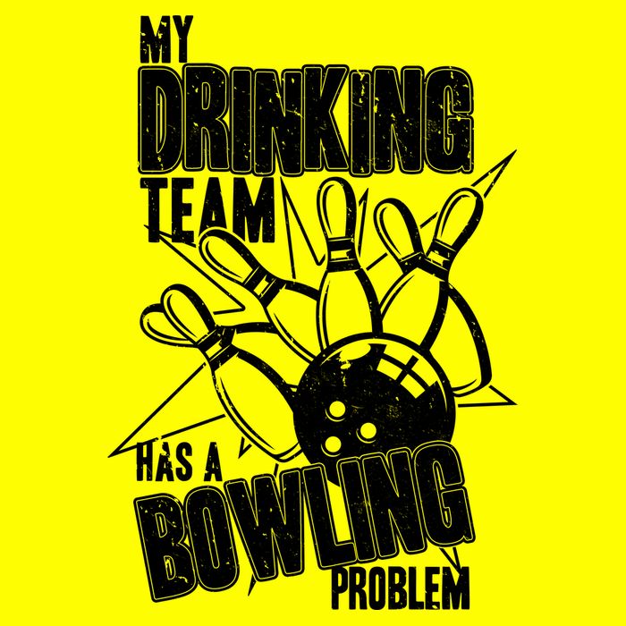 My Drinking Team Has A Bowling Problem Women's V-Neck T-Shirt
